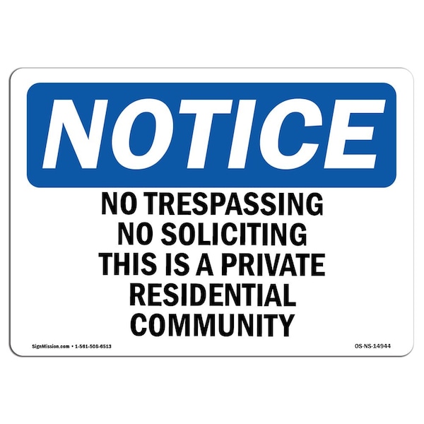 Sign, 18" H, 24" W, Rigid Plastic, No Trespassing No Soliciting This Is A Private Sign, Landscape